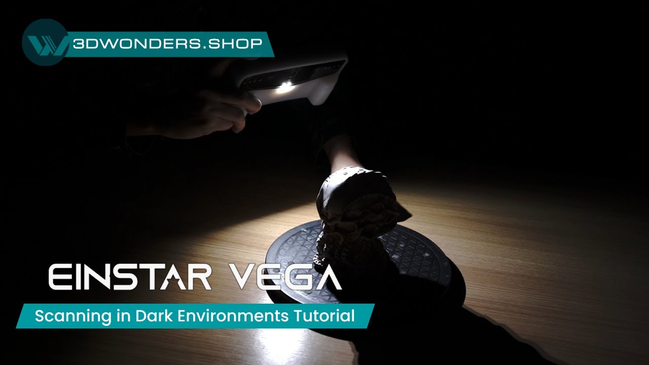 Einstar Vega - Scanning in Dark Environments Tutorial
