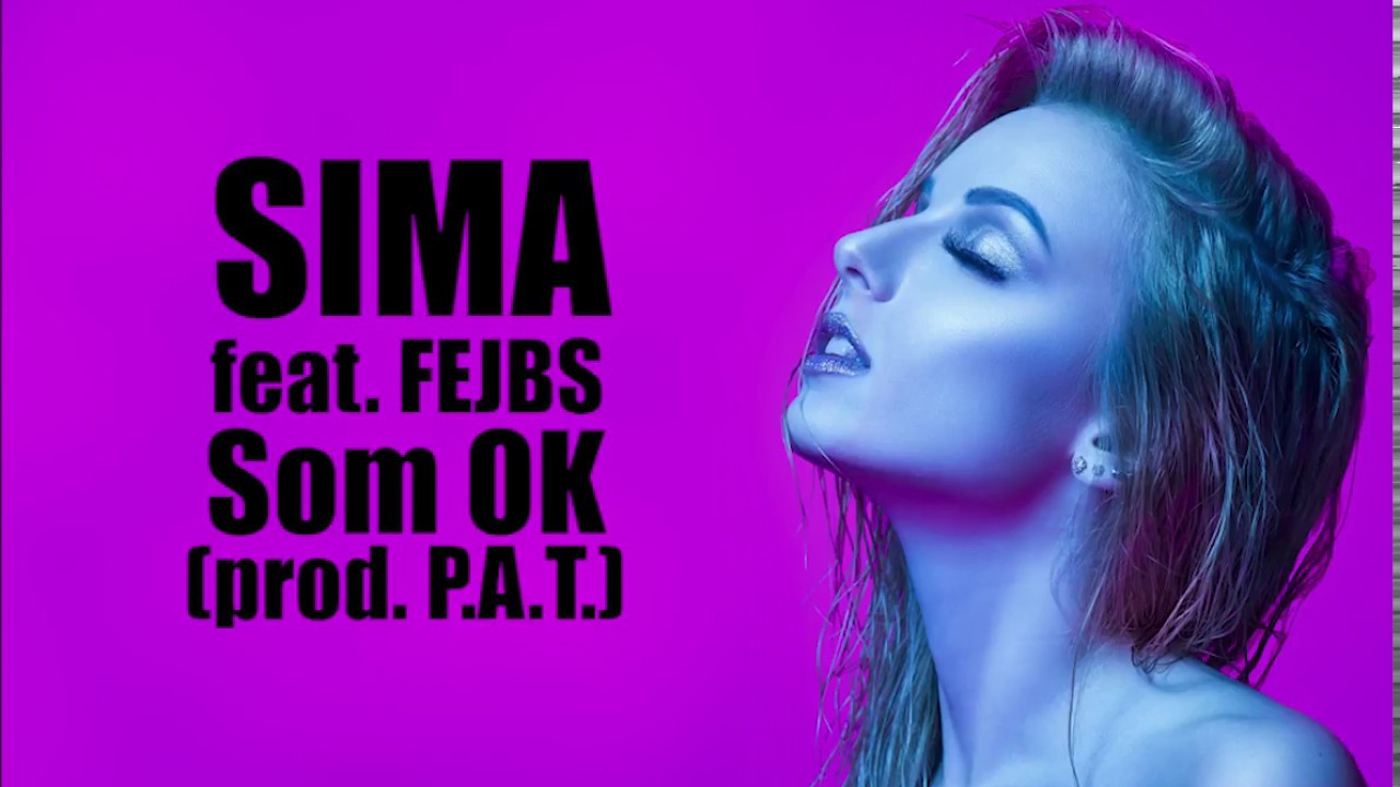 SIMA - Som OK feat. FEJBS (prod. P.A.T.) - |LYRICS VIDEO|