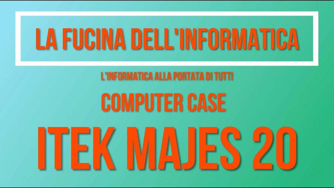 Computer Case ITEK Majes20