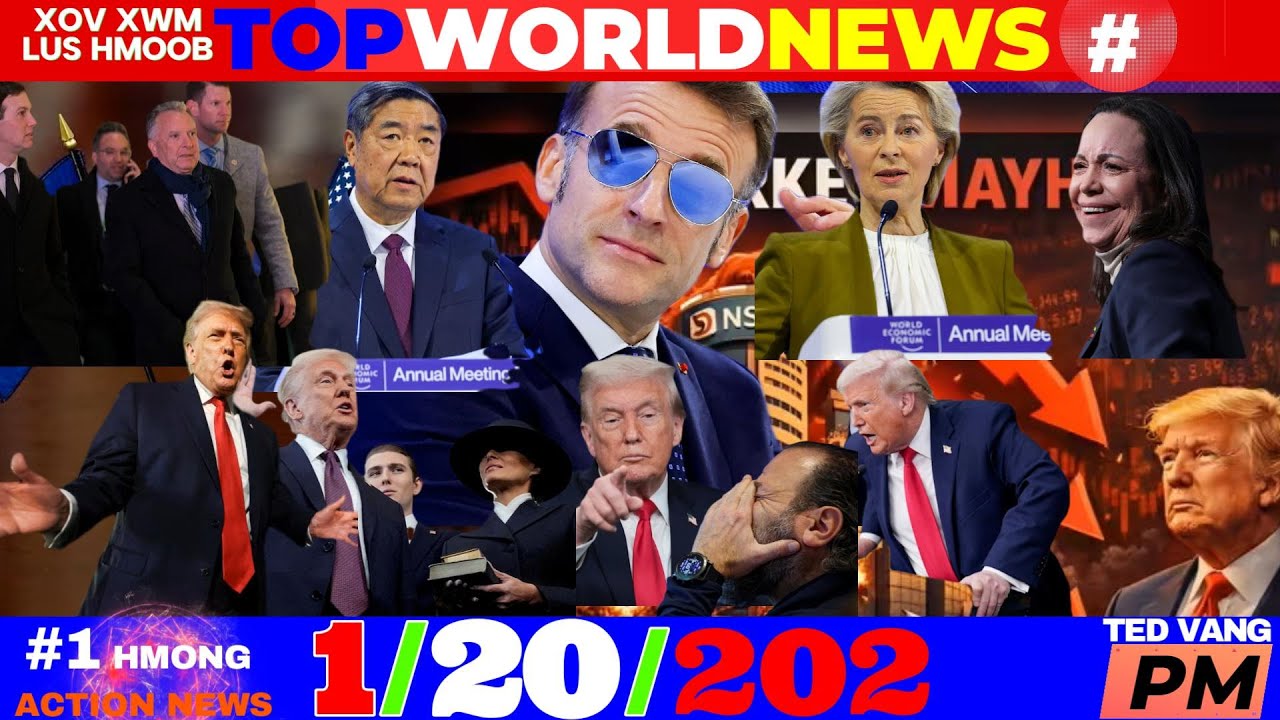 1/20/2026 (PM)🎯TRUMP LUB NTIAJ TEB TXAWV TXHUA TUG XAV, EU-GREENLAND, RUSSIA, CHINA, TARIFFS, ICE