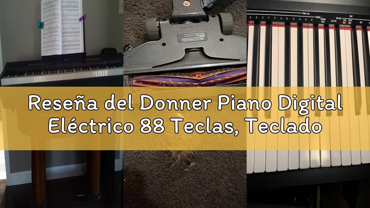 Reseña del Donner Piano Digital Eléctrico 88 Teclas, Teclado Semi Contrapesadas con Pedal, Tamaño Co