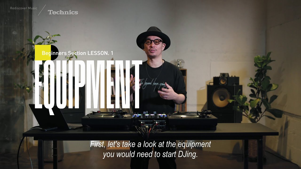 For DJ Beginners | Lesson 1: Equipment