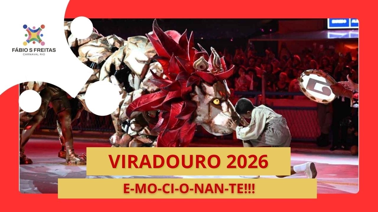 07 - Sob o meu olhar - o desfile da Viradouro 2026