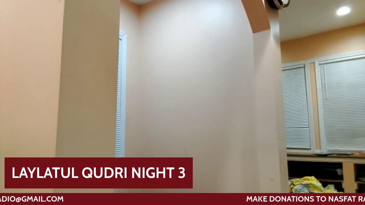 NASFAT RADIO LAYLATUL QADRI - NIGHT 3