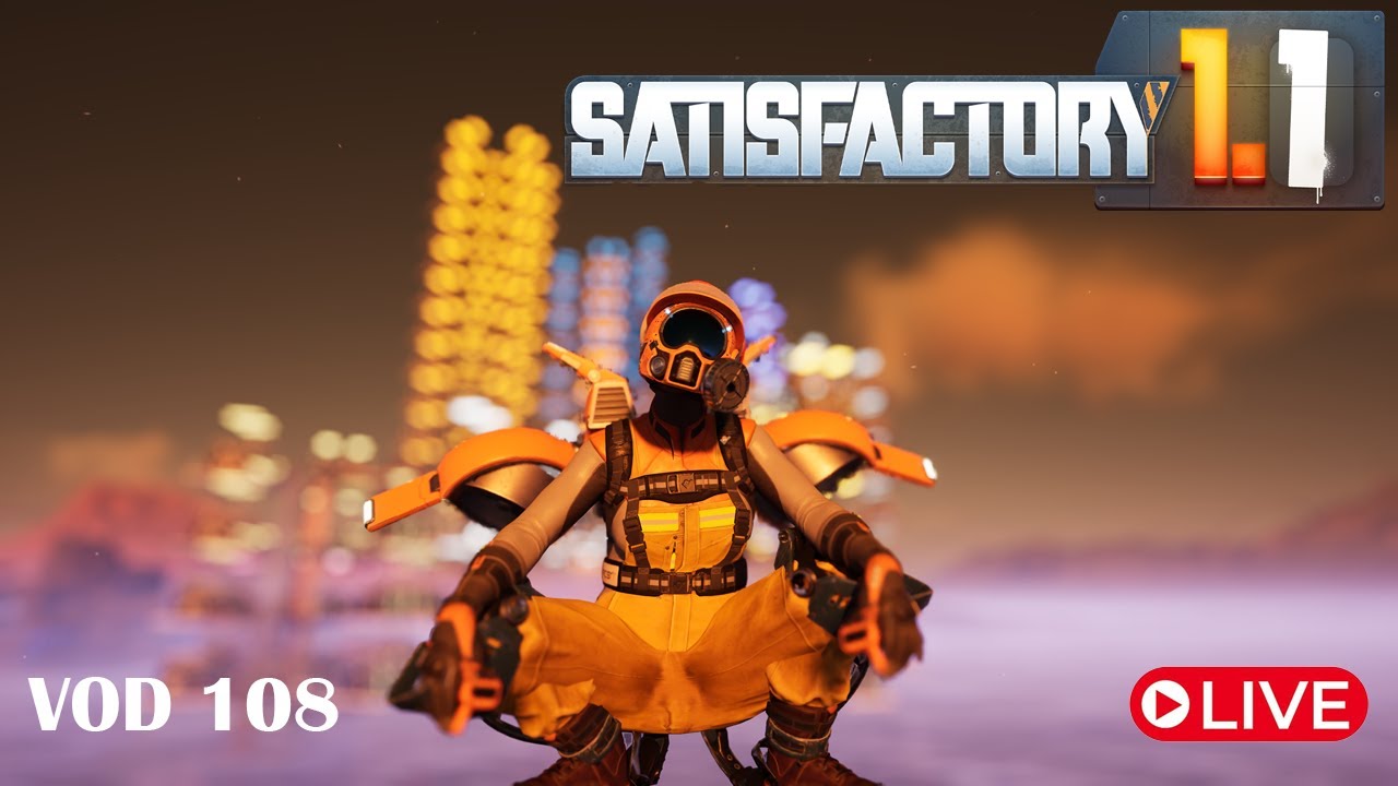 Belt Highway Time! - Satisfactory 1.1 - Live - VOD 108