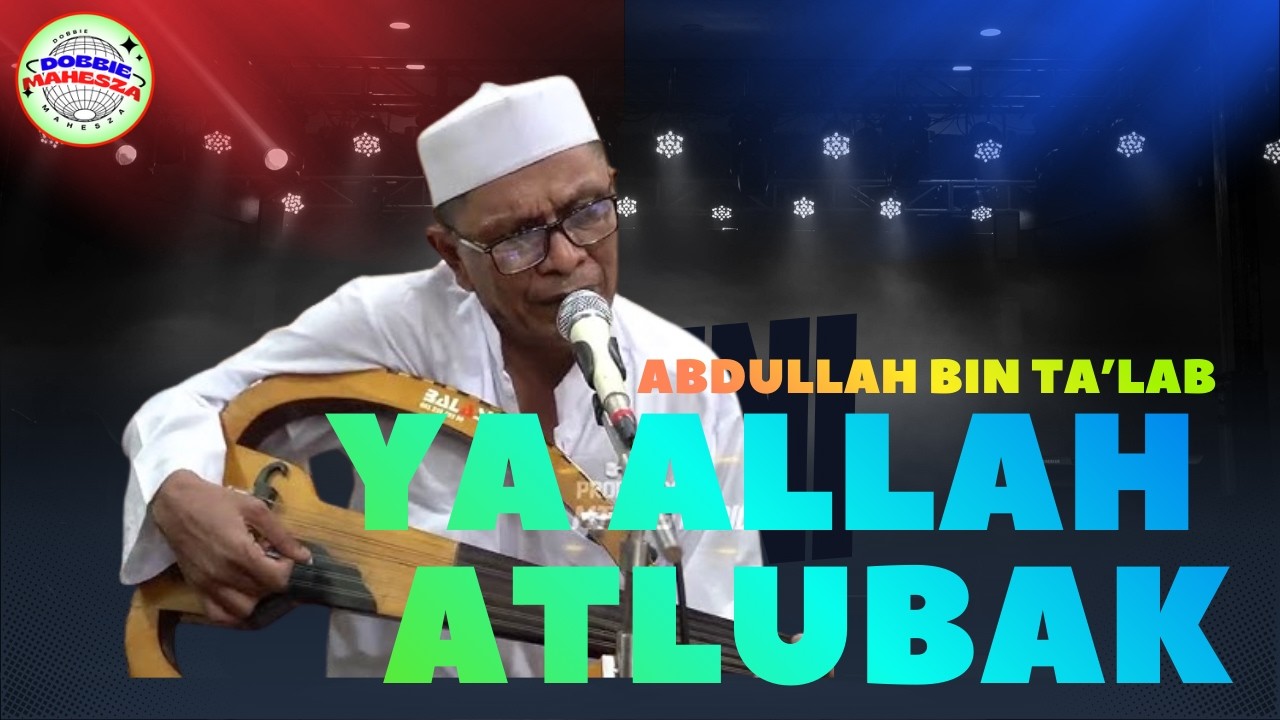 YA ALLAH ATLUBAK - ABDULLAH BIN TA'LAB || ( Live Harlah 239 Masjid Agung Baiturrahman Banyuwangi )