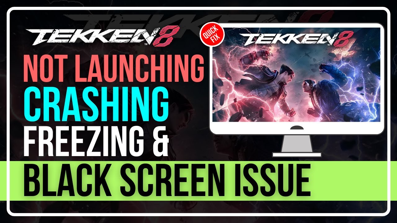 TEKKEN 8: Fix NOT LAUNCHING, CRASHING, FREEZING & BLACK SCREEN Issue on PC [COMPLETE GUIDE] ✅