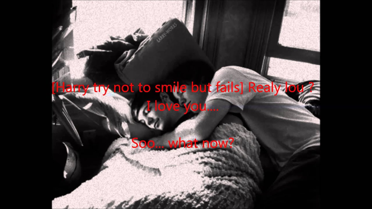 Larry Stylinson   I love you so part 3