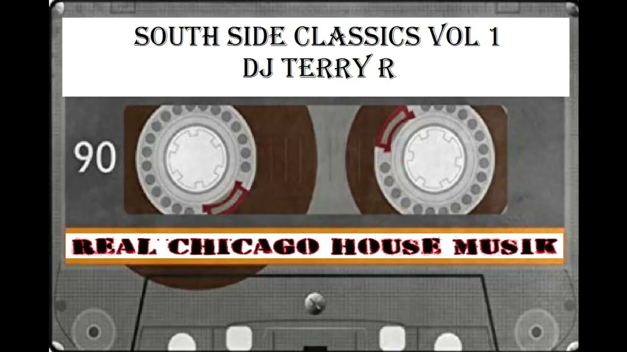 South Side Classics Vol 1 DJ Terry R