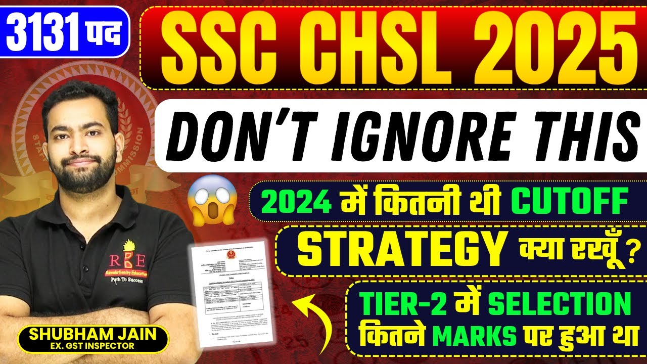 📝 SSC CHSL 2025: Must Know Before You Apply | 🎯 Cutoff, Marks & Strategy | Ft. Shubham Sir #chsl2025