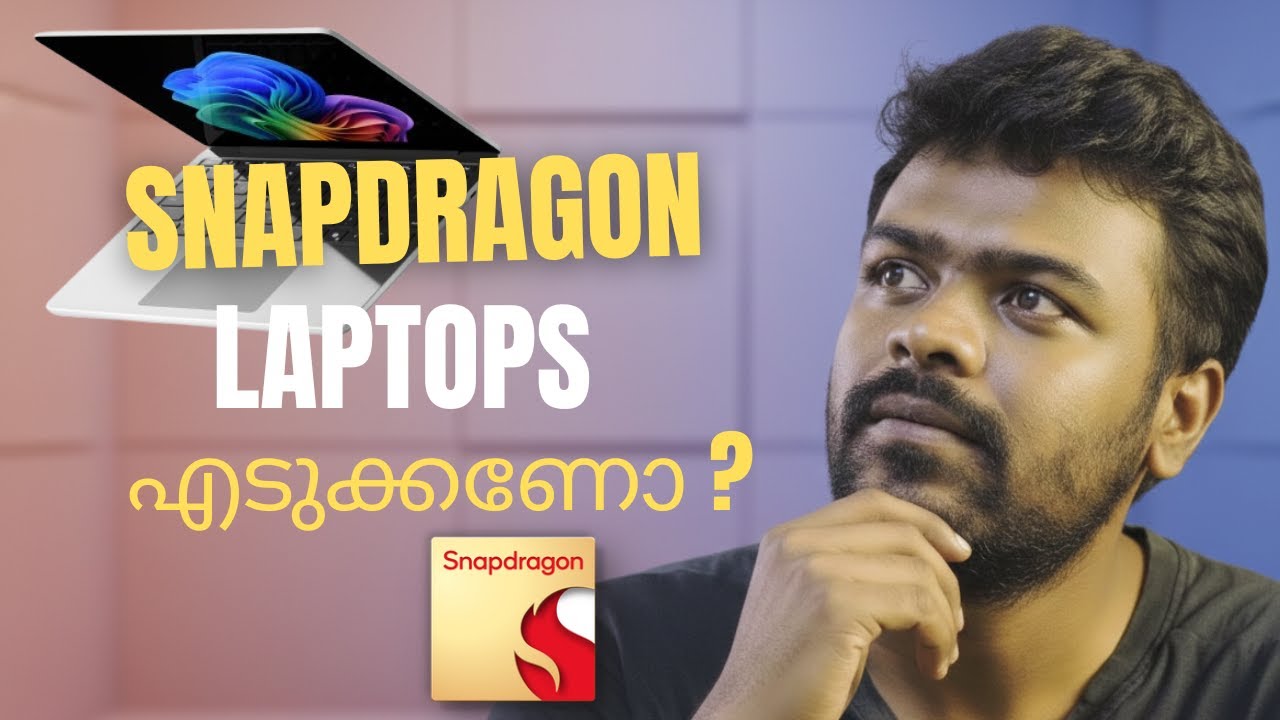 Snapdragon Laptops എടുക്കണോ ? | Should you buy Snapdragon laptops in 2026?