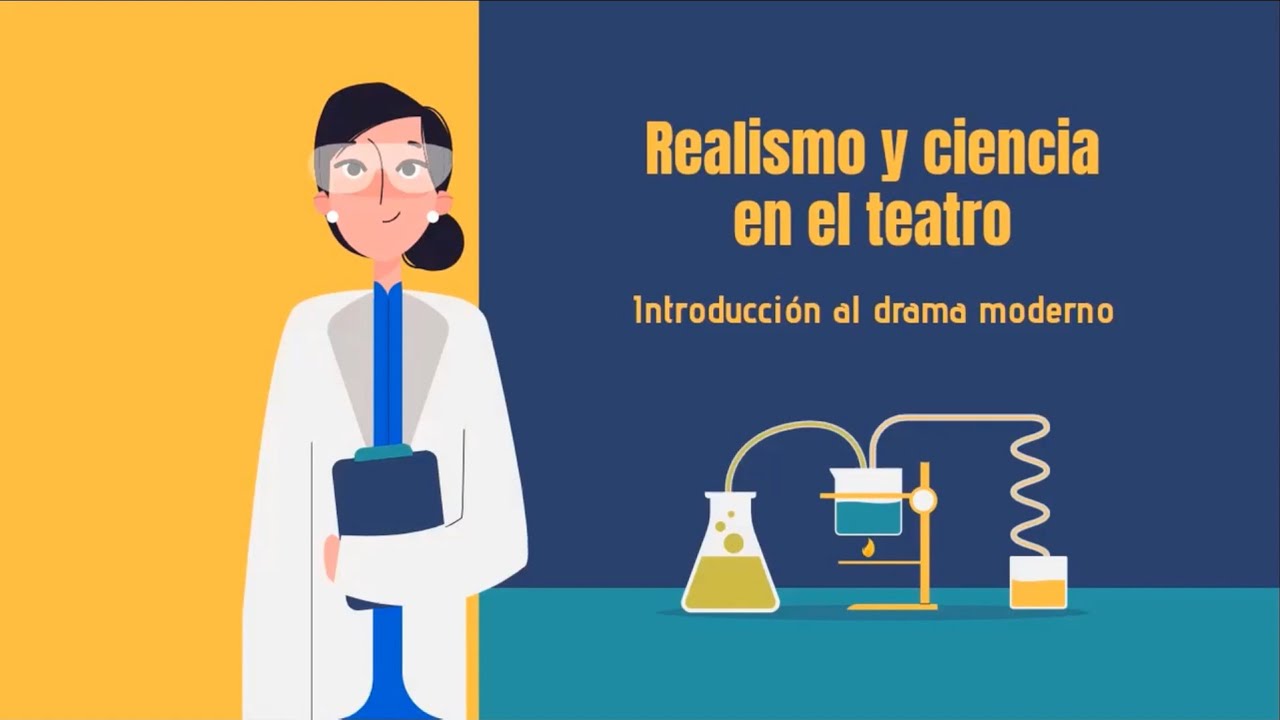 Clase 1. Realismo y ciencia. Introducción al drama moderno.