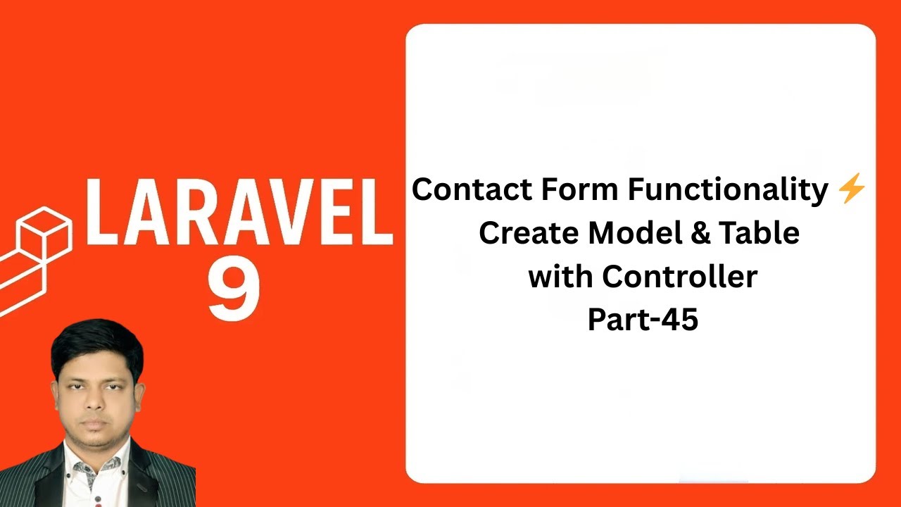 Part 45 | Contact Page Form Submit Functionality | Model, Controller & Table | Laravel | 2026