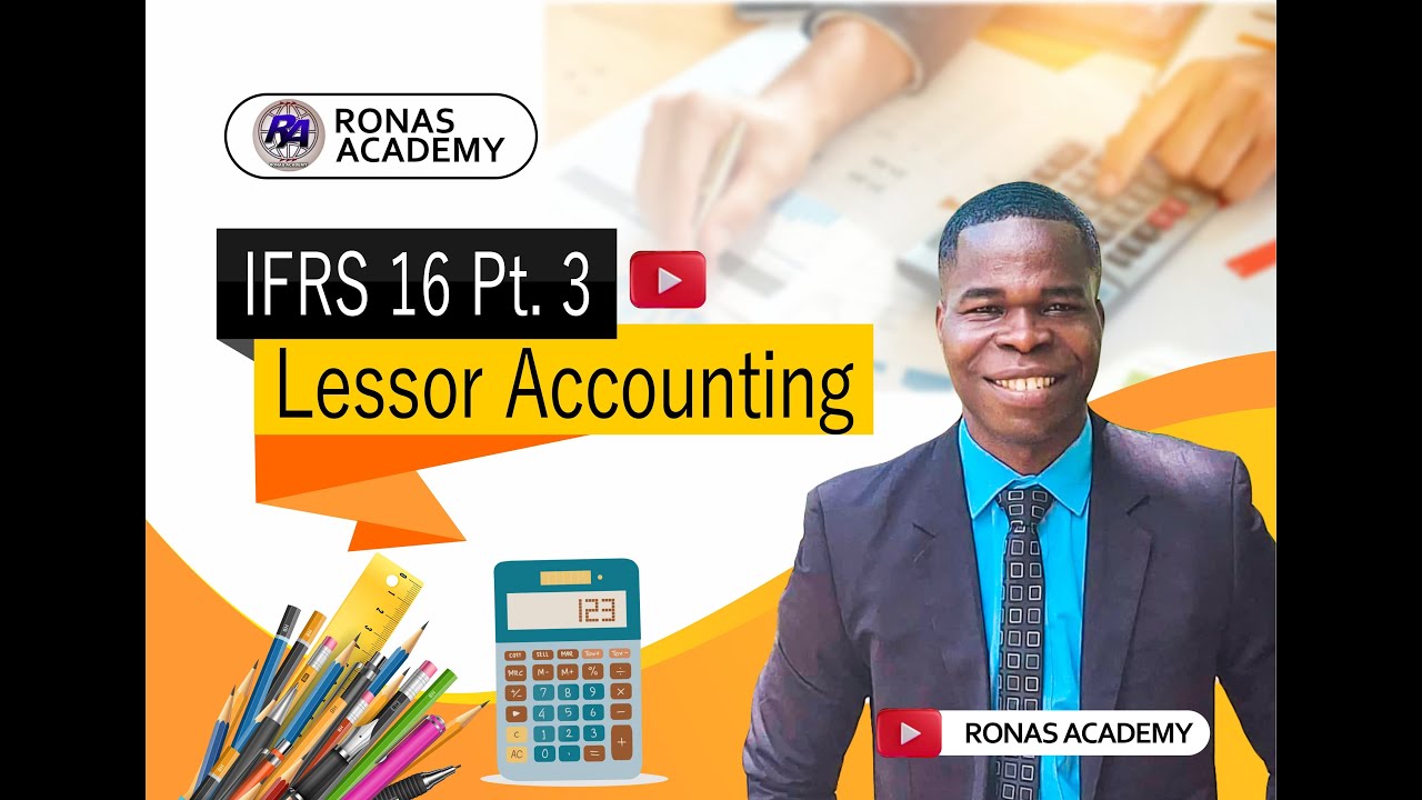 IFRS 16: Leases Pt 3.  |Lessor Accounting|                    #acca #icag #cib #ifrs