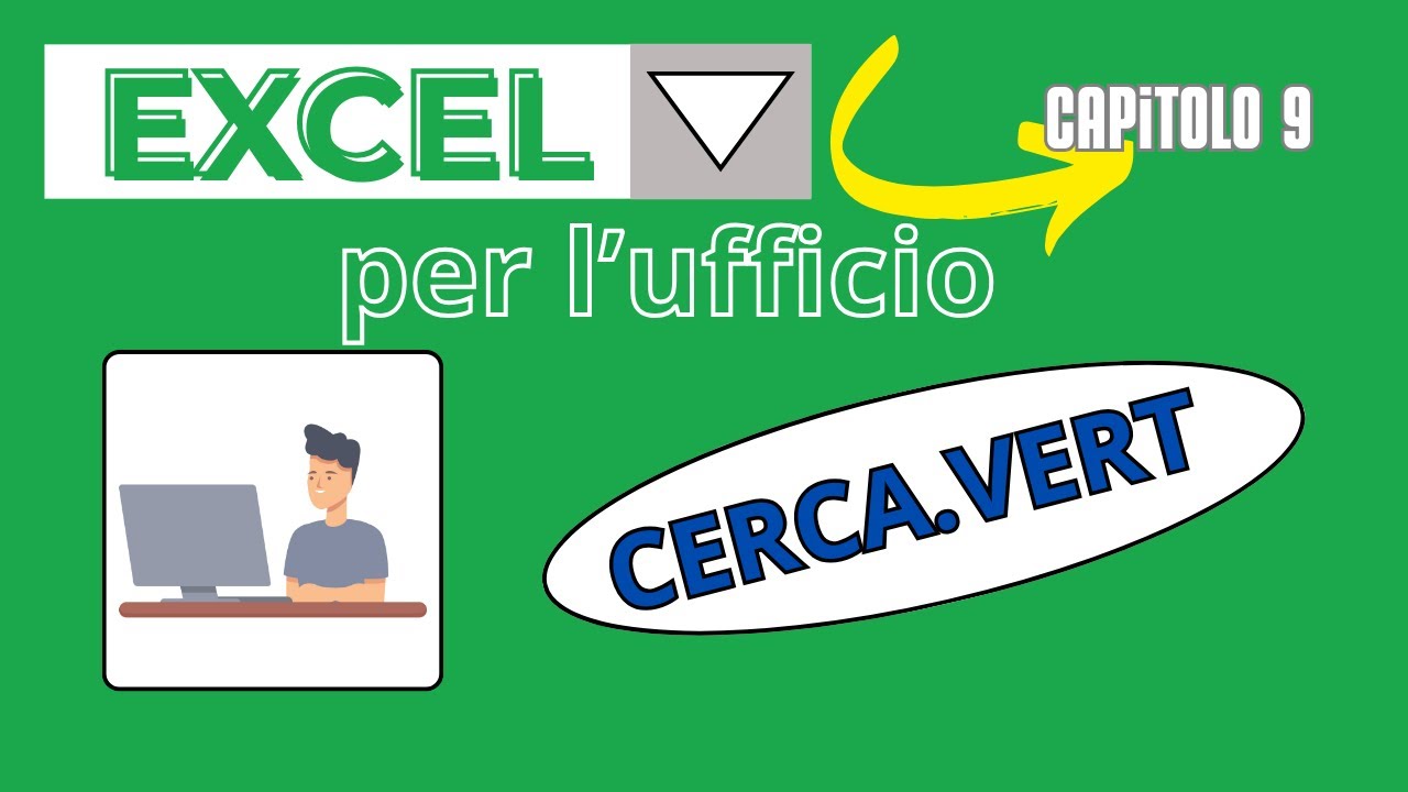 Excel per l'ufficio: cerca.vert