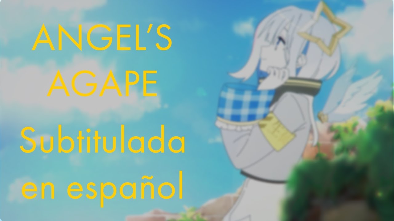 天使のagape (Angel's Agape) - Amane Kanata // Sub Español [Versión MV]