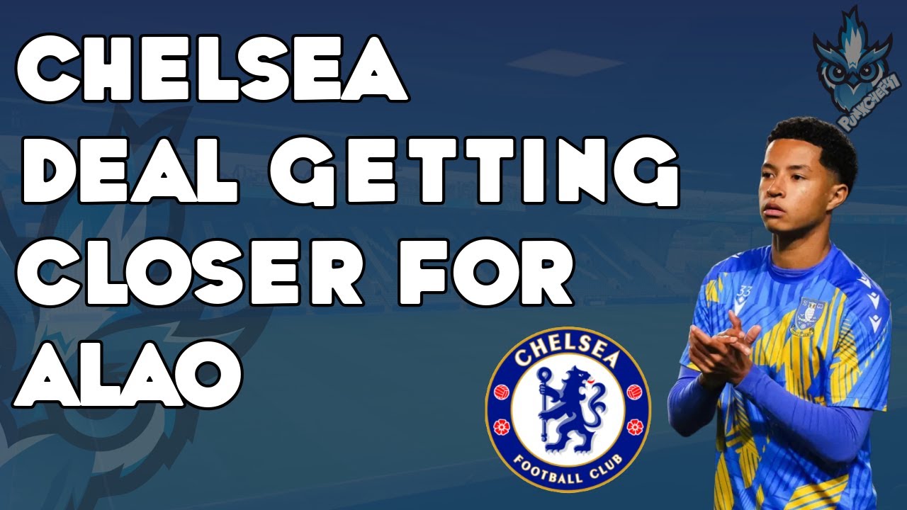 CHELSEA DEAL GETTING CLOSER FOR ALAO