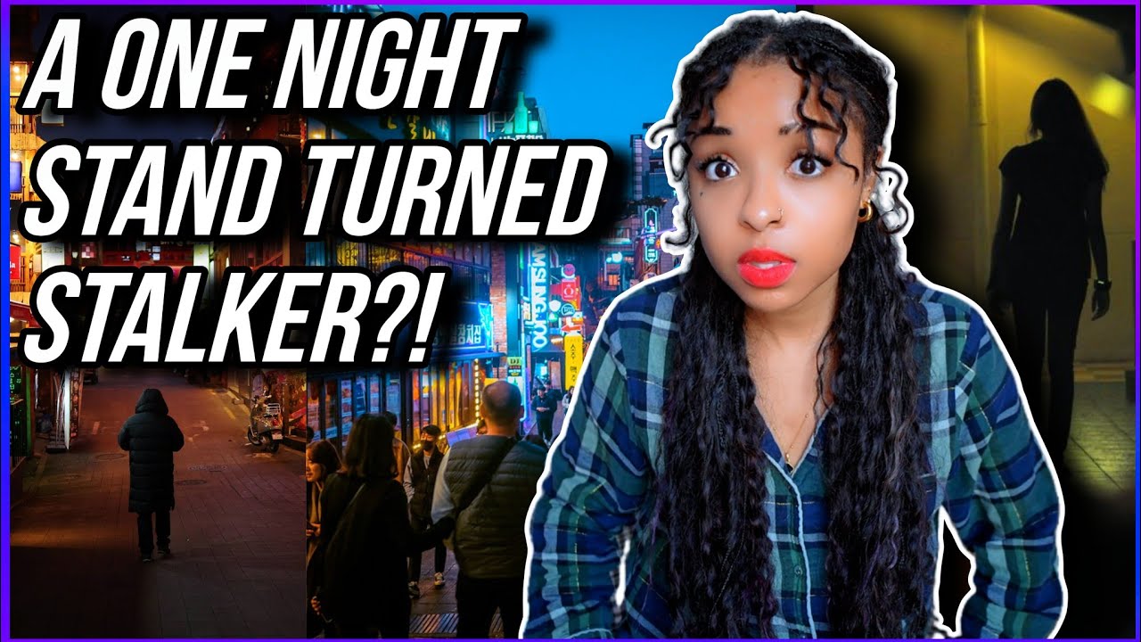 He stalked her after they hooked up! | Dating in Korea Storytime 