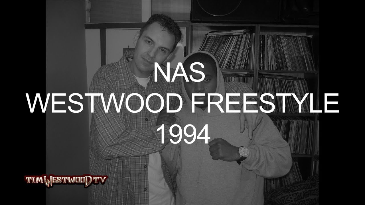 Nas freestyle 1994 - Westwood
