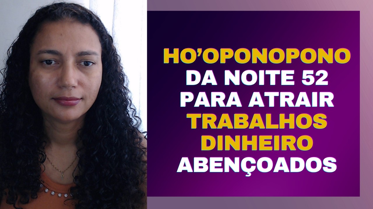 #hooponopono para atrair trabalhos bem remunerado 52/365 dias |Tudo está bem no seu mundo