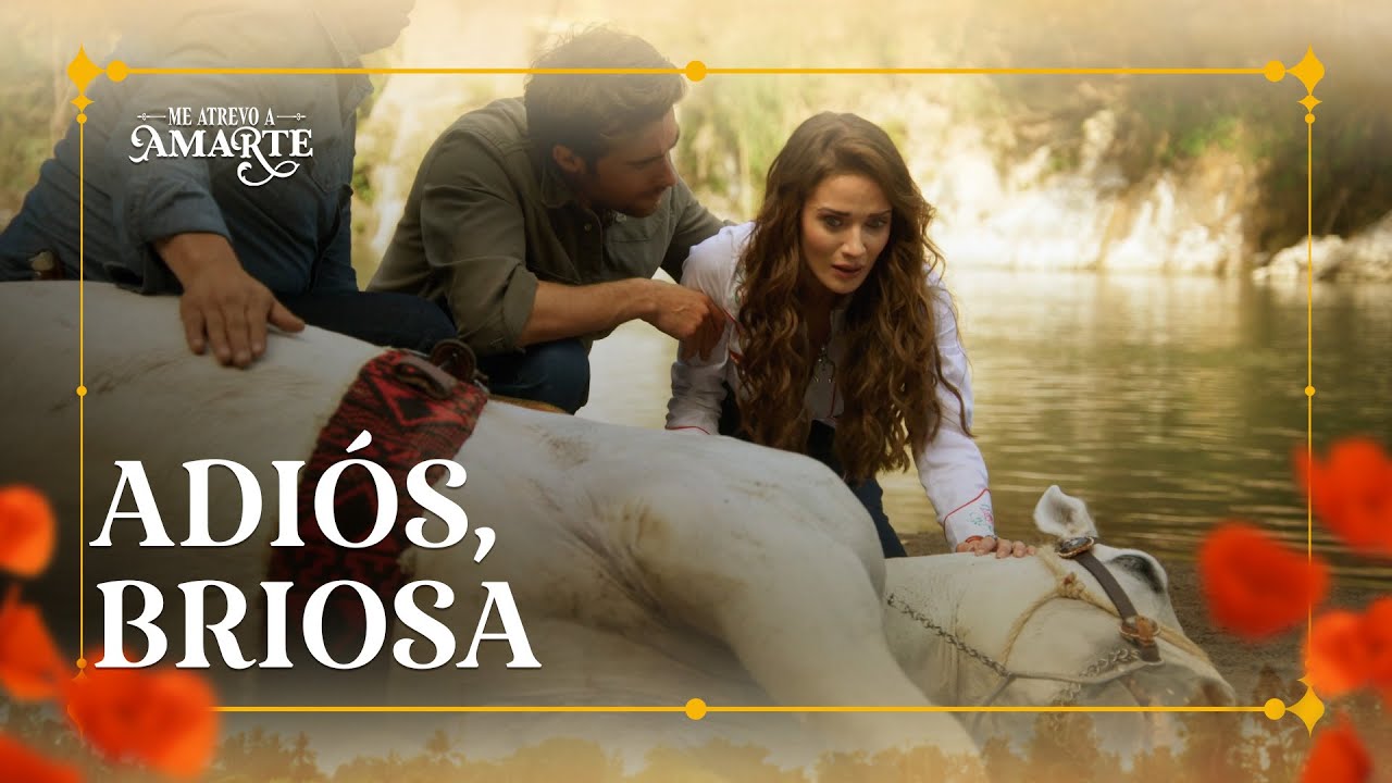 Victoria se despide para siempre de su amada Briosa | Me Atrevo A Amarte 2/4 | Capítulo 17