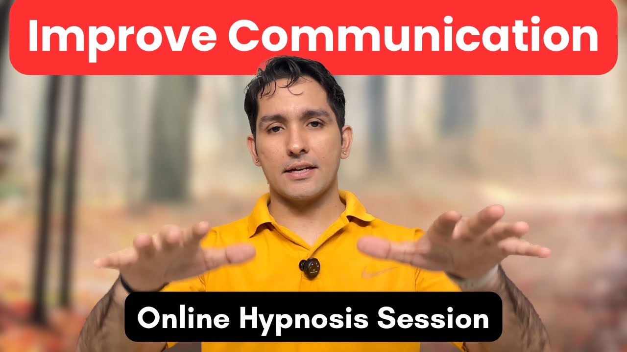 Hypnosis to Improve Communication | Session by Dr Tarun Malik
