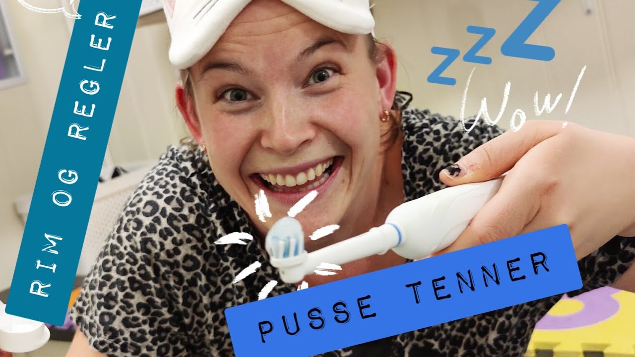Pusse tenner | Rim og regler for barn 
