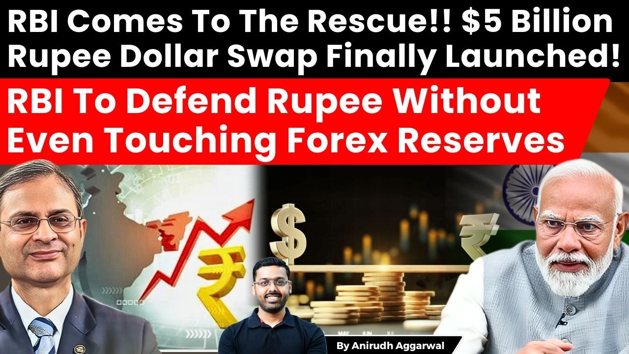 RBI Comes To Rescue! $5 Billion Rupee Dollar Swap! RBI Defends Rupee Without Touching Forex Reserves