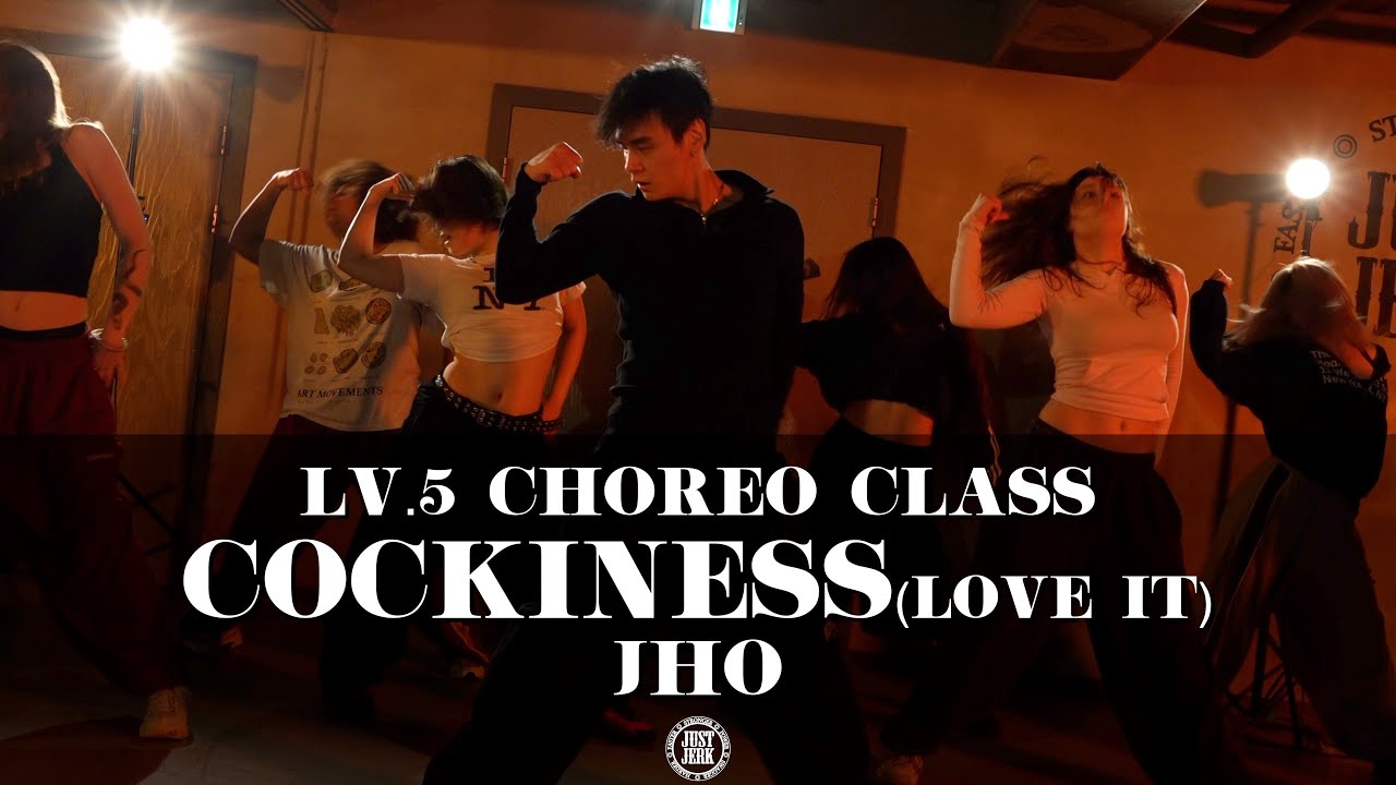 J HO Choreography (LV.5) | Rihanna - Cockiness (Love It)