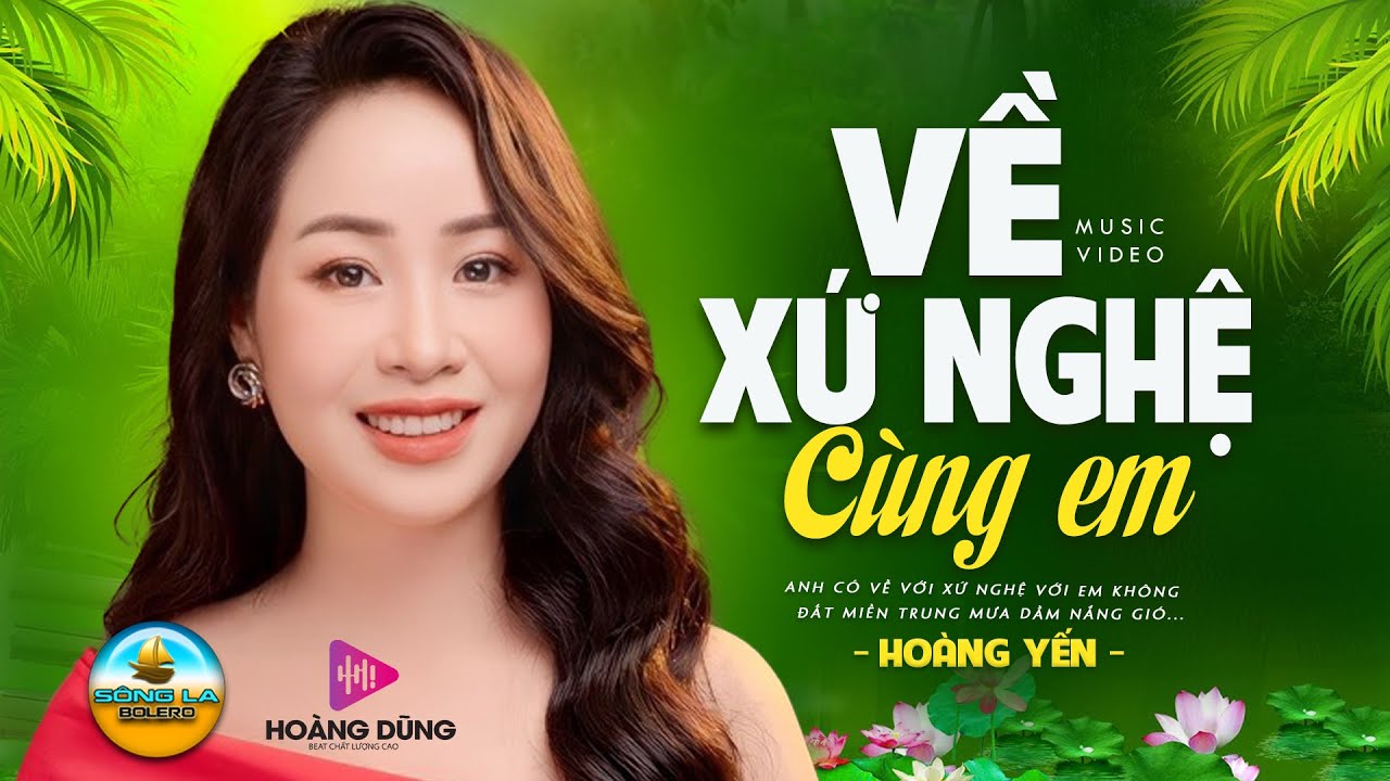 VỀ XỨ NGHỆ CÙNG ANH - HOÀNG YẾN ➤LK Dân Ca Xứ Nghệ Nghe Mà SAY ĐẮM LÒNG NGƯỜI - Nhạc Thôn Quê Remix