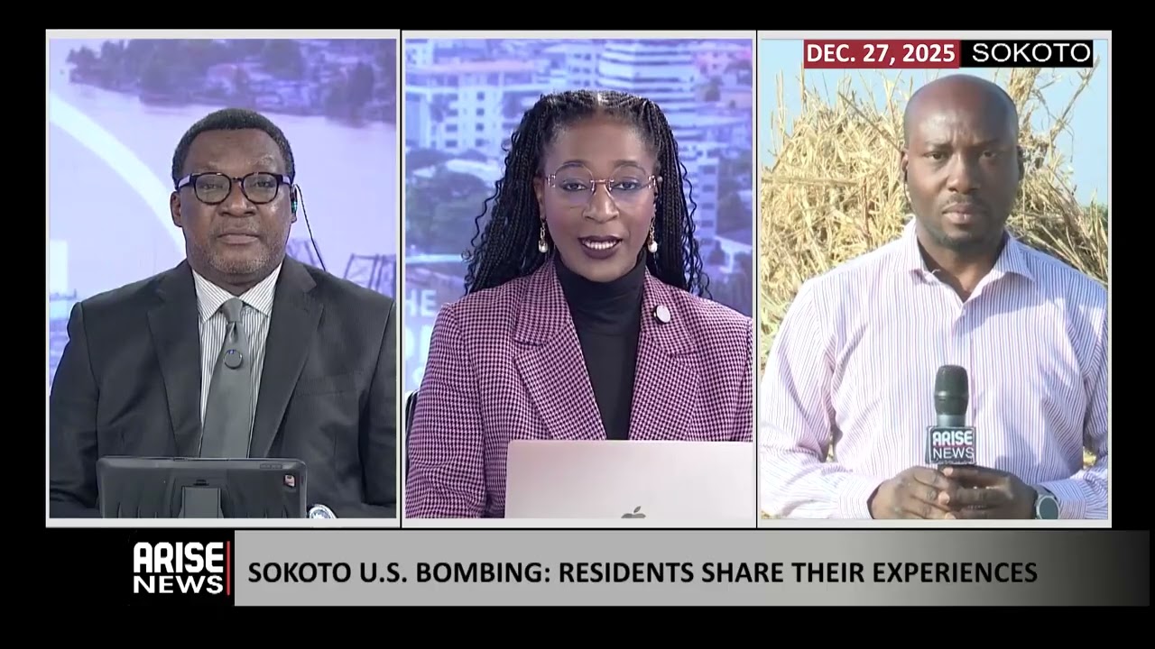 SOKOTO U.S. BOMBING: RESIDENTS SHARE THEIR EXPERIENCES 