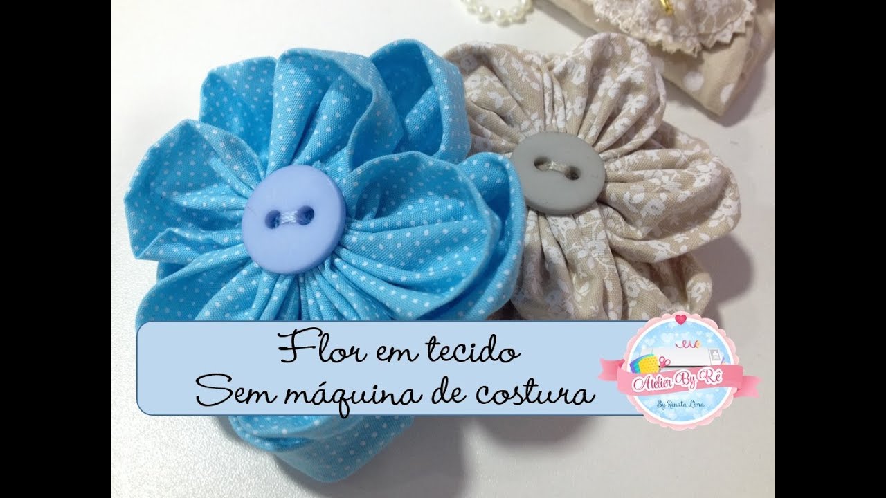 Passo a passo flor em tecido - Fácil de fazer!