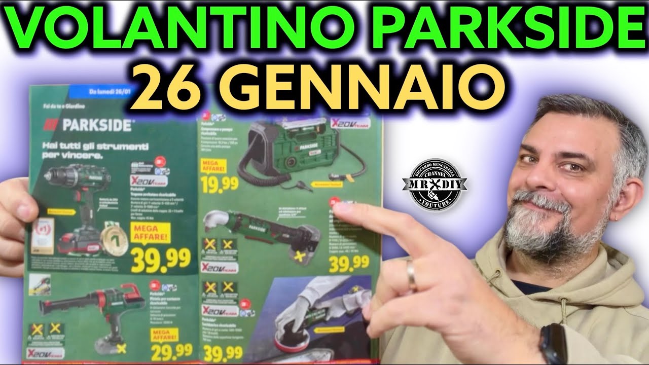 Volantino Parkside Lidl fai da te 26 GENNAIO 2026 Riccardo Muscarella #parkside #attrezzi #lidl