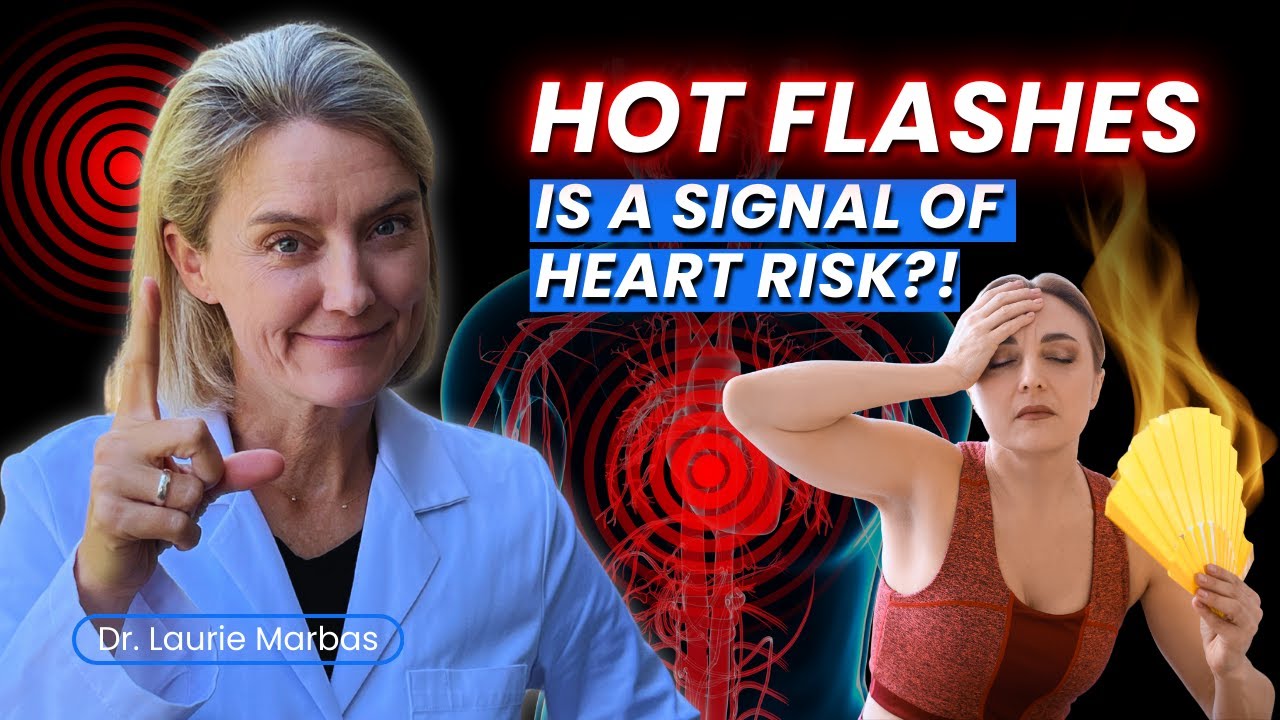 Hot Flashes & Heart Health: The Surprising Connection You Need to Know!