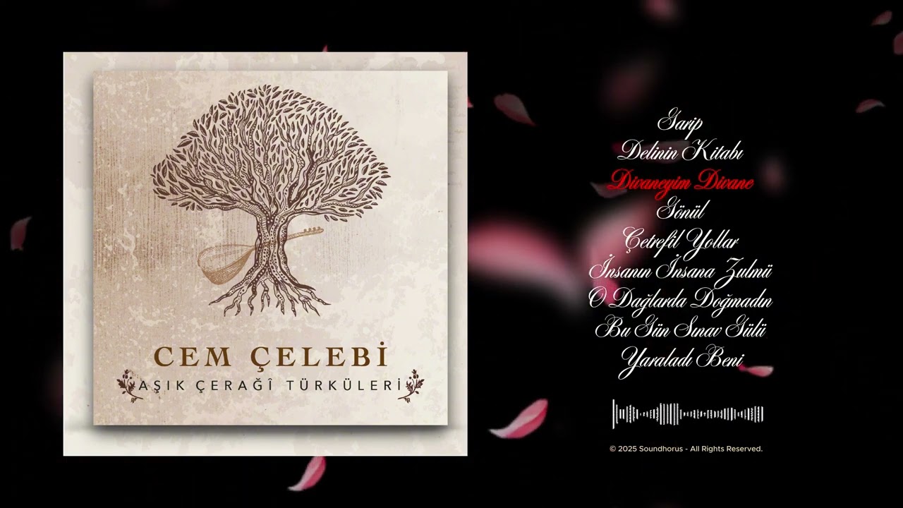 Cem Çelebi - Aşık Çeraği Türküleri (2 Saatlik Full Albüm)