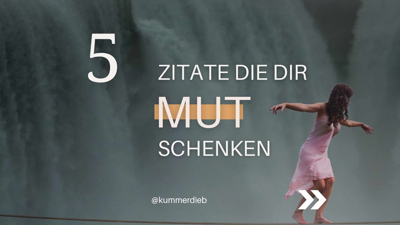 5 Zitate, die Mut machen