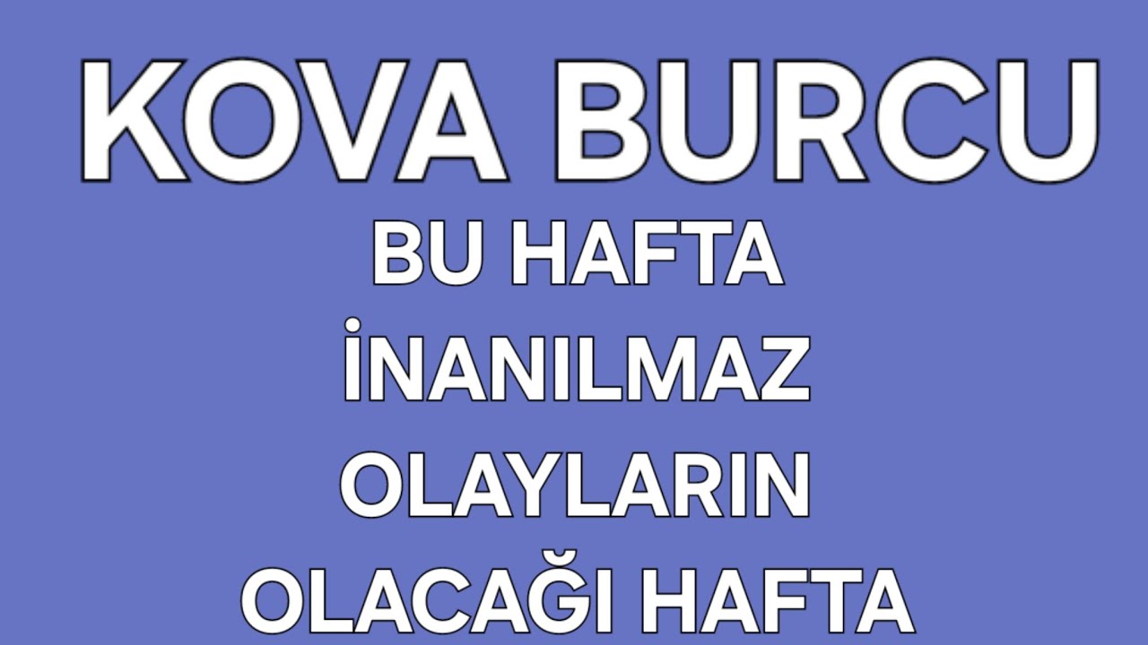 16 - 22 MART HAF. 2026 KOVA BURCU TAROT FALI #AŞK #İŞ #PARA BU HAFTA İNANILMAZ OLAYLARIN HAFTASI