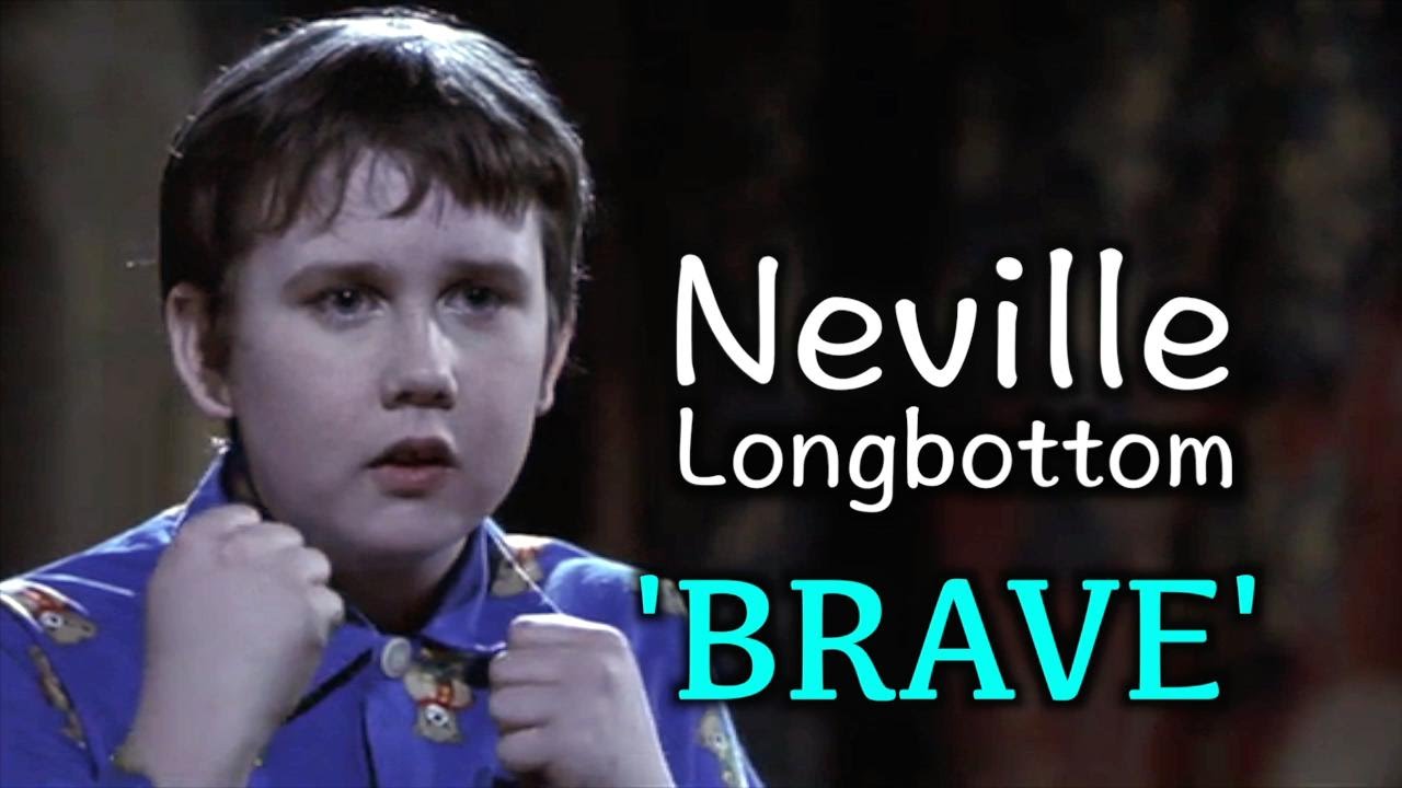 Neville Longbottom | 'Brave'