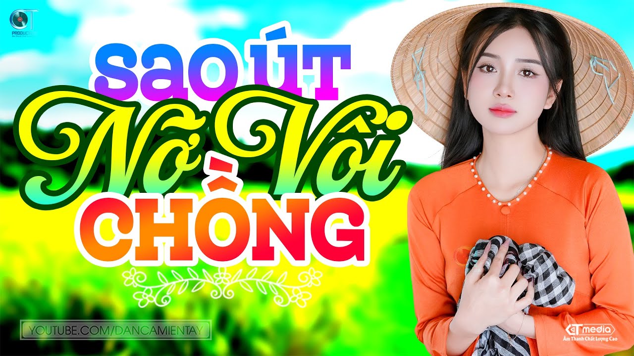 Sao Út Nỡ Vội Lấy Chồng - LK Dân Ca Miền Tây 2025, Nhạc Trữ Tình Quê Hương Chọn Lọc, Dân Ca Miền Tây