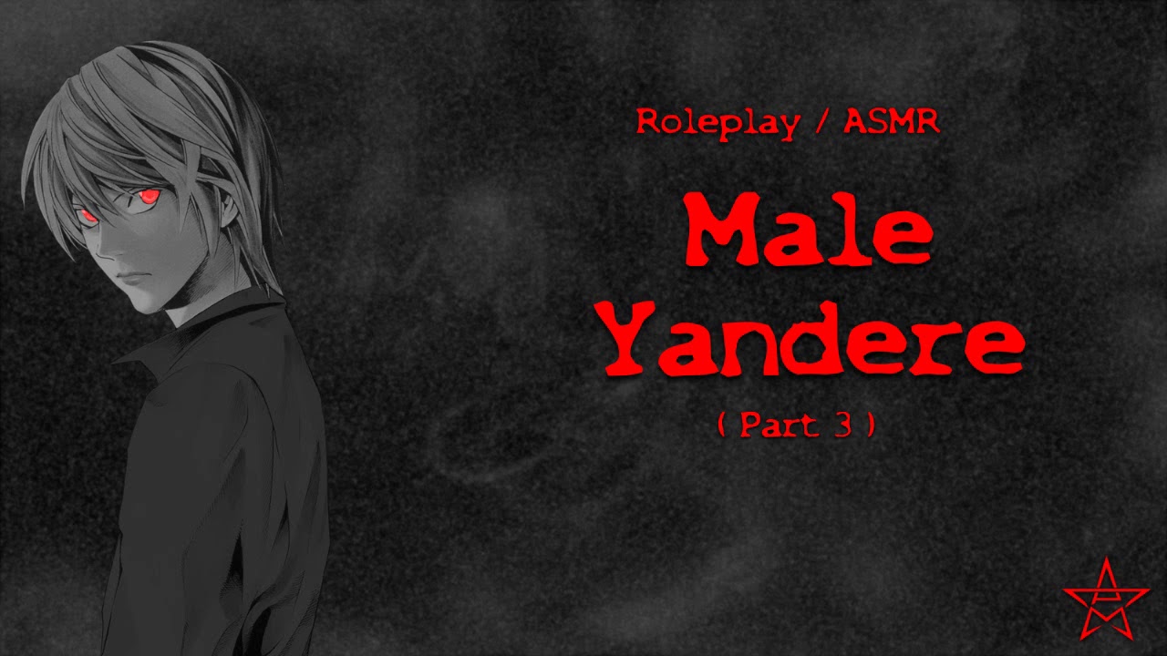 Yandere Surprises You (Part 3 - Roleplay / ASMR)