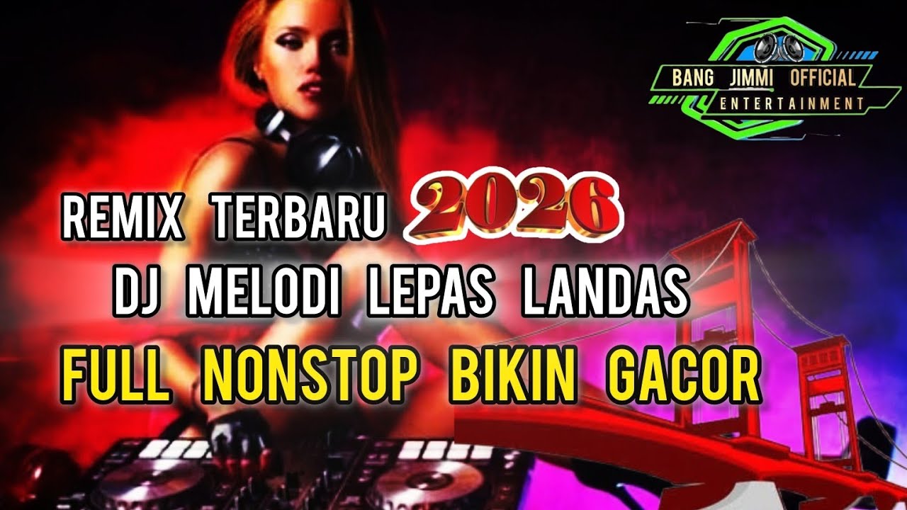 REMIX PALEMBANG TERBARU 2026‼️DJ MELODI LEPAS LANDAS‼️FULL NONSTOP BIKIN GACOR