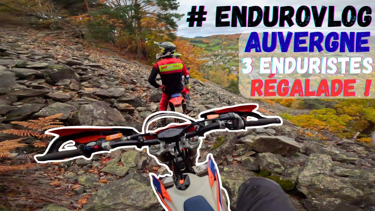 Moto, Auvergne, 3 enduristes, la r&eacute;galade !