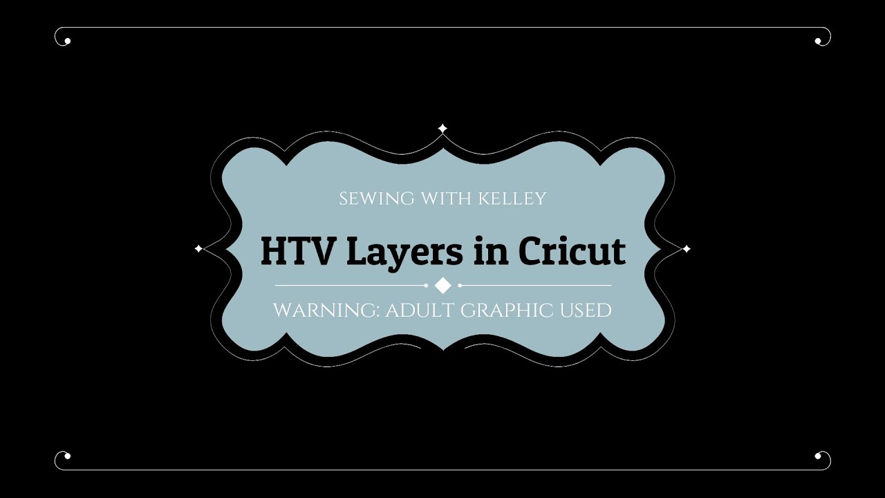 Let's Learn How to Create Layered HTV in Cricut Design Space - Sewing with Kelley Rao