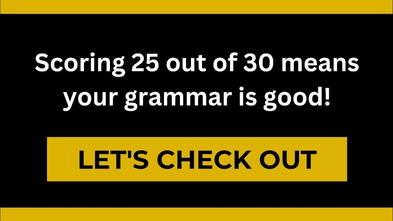 30 Mixed Grammar Questions to Check How Good Your Grammar🧐💡