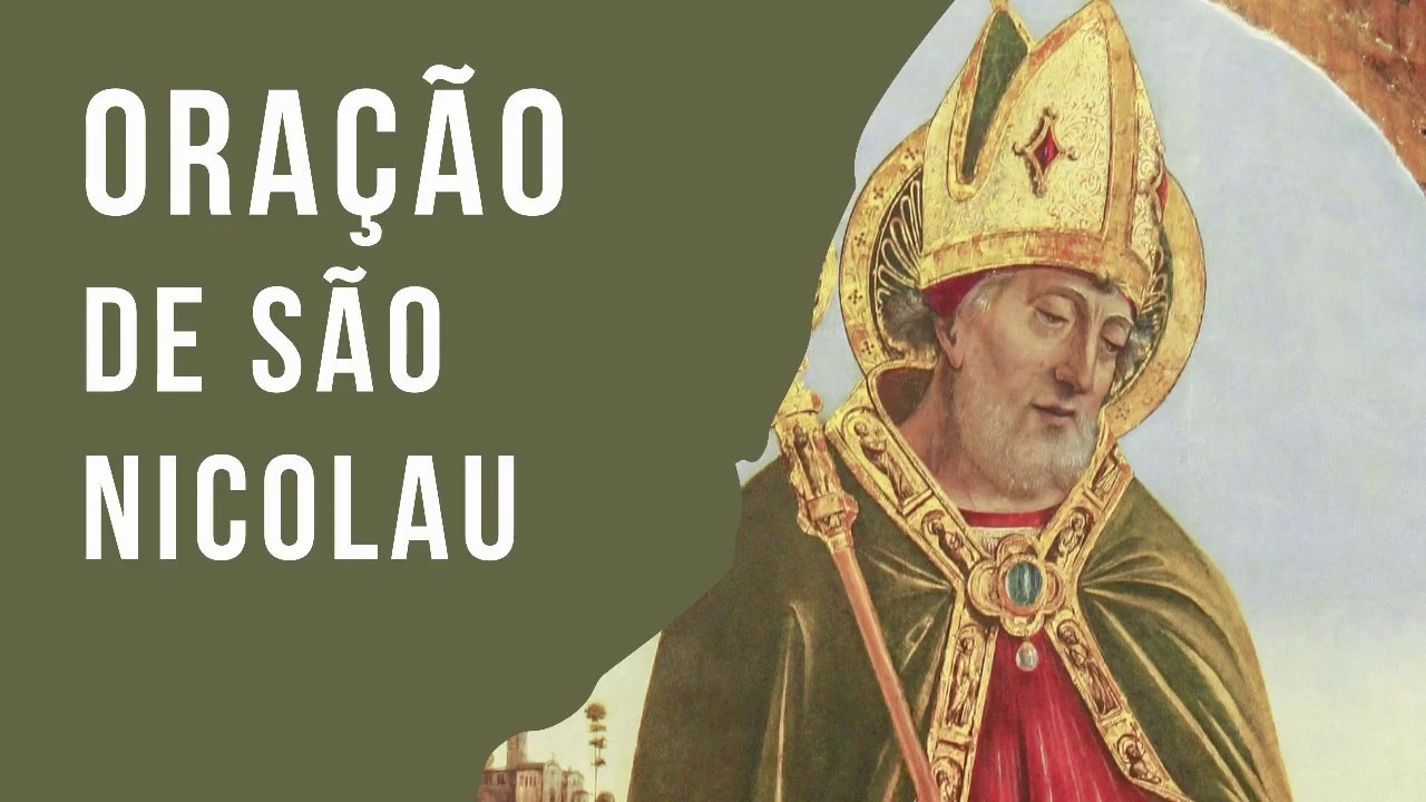 Ora&ccedil;&atilde;o de S&atilde;o Nicolau para abrir os caminhos