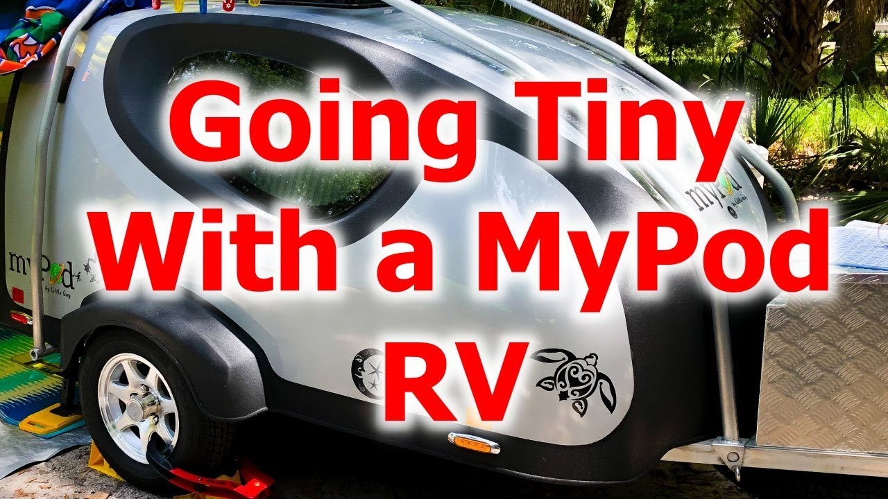 Going Tiny with a MyPod RV