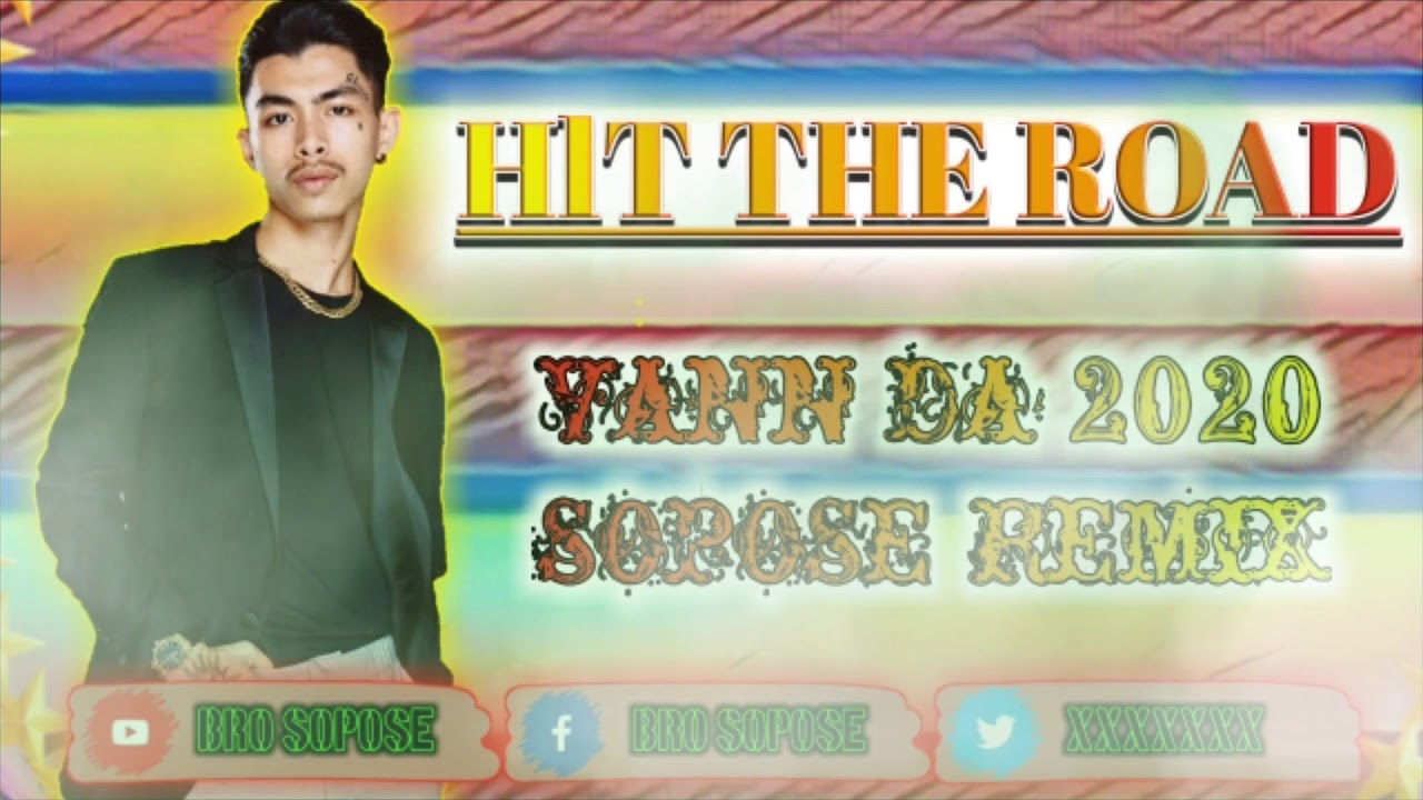 [HlT THE ROAD]{Remix Vann Da}