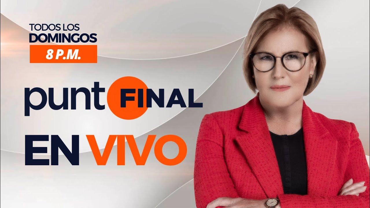 PUNTO FINAL EN VIVO: 24 DE AGOSTO DEL 2025