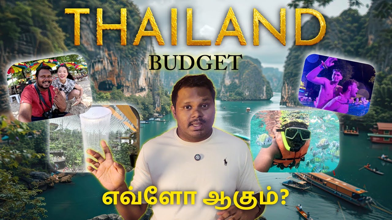 Thailand Trip Poga Evalo Aagum? 😳 Full Travel Guide in Tamil | Thailand Budget