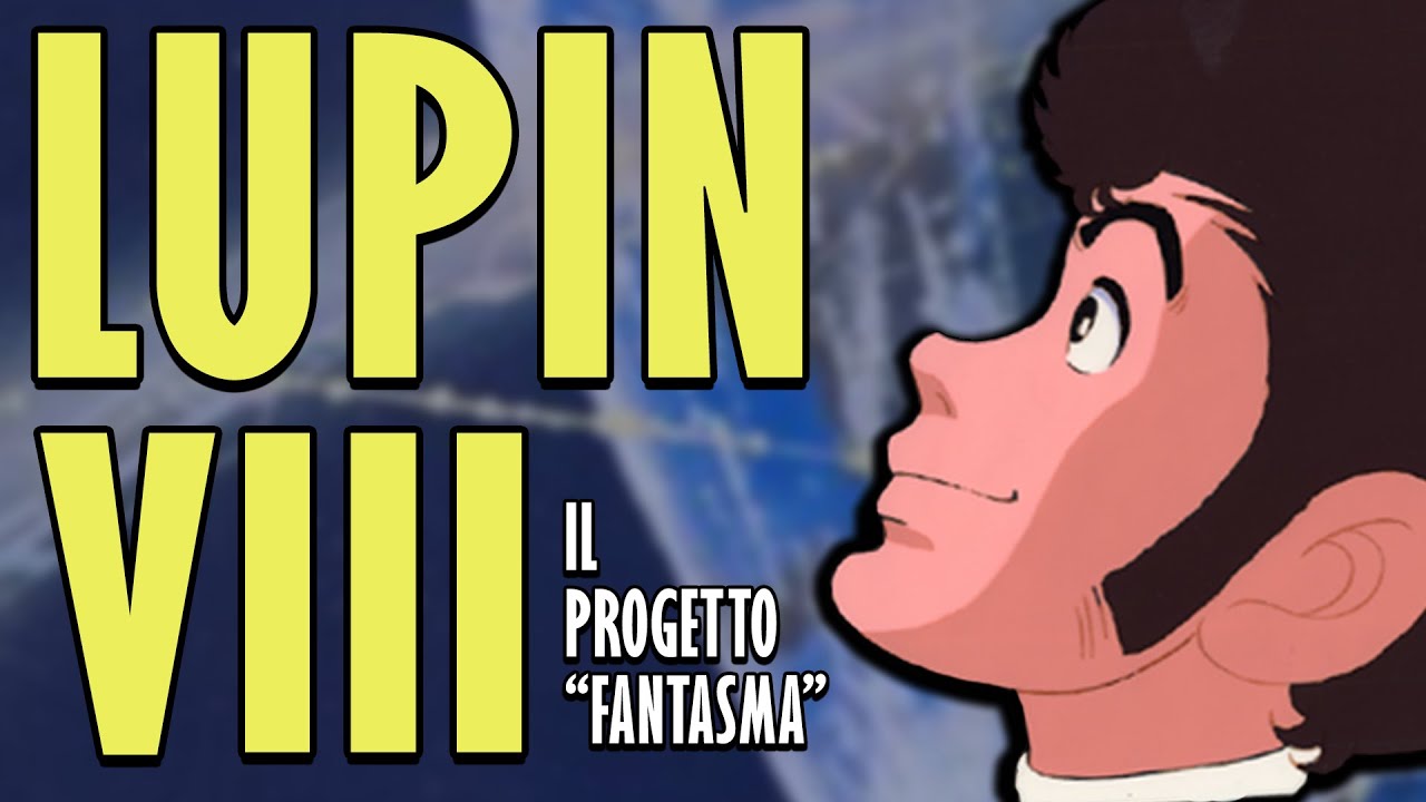 🚀 LUPIN VIII | Lo Sci-Fi PERDUTO del Brand di LUPIN...